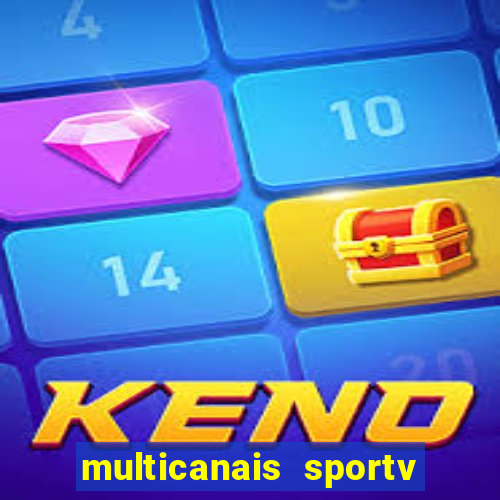 multicanais sportv 2 ao vivo